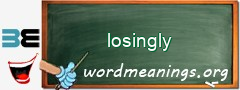 WordMeaning blackboard for losingly